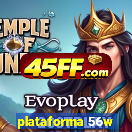 plataforma 56w